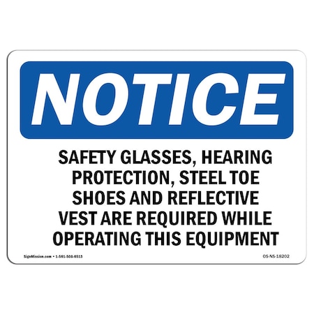 OSHA Notice Sign, Safety Glasses Hearing Protection Steel, 7in X 5in Decal